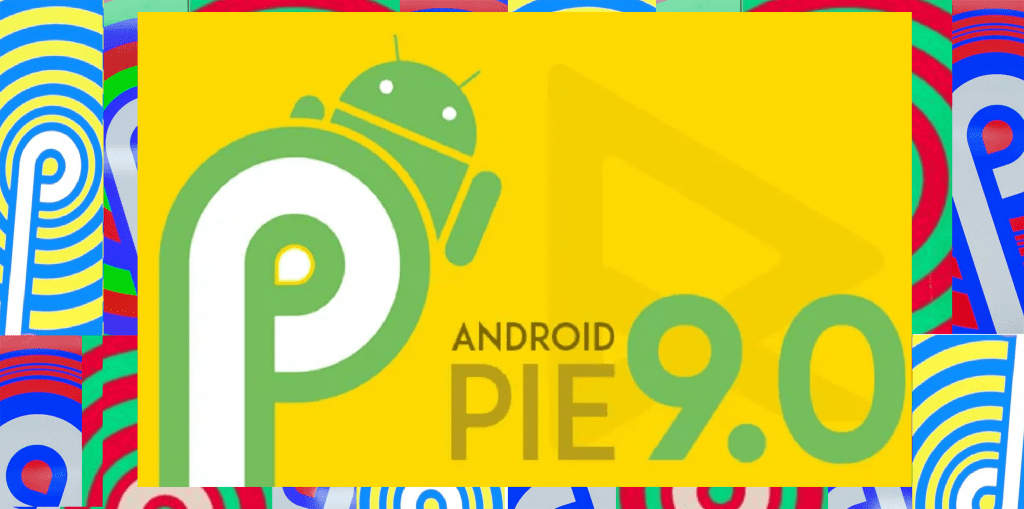 Android Pie 9.0 – FILE Magz